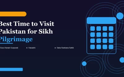 Best Time to Visit Pakistan for Sikh Pilgrimage
