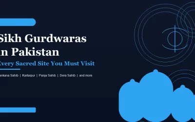 Complete Guide to Sikh Gurdwaras in Pakistan
